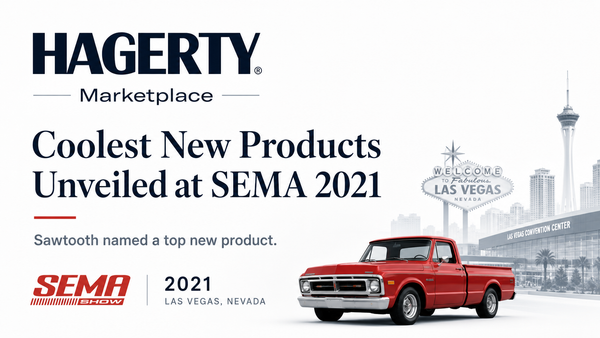 Sawtooth Named in Top 10 New Products at SEMA 2021 by Hagerty Media